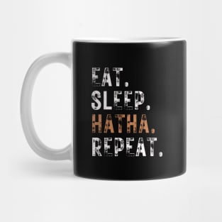 Eat Sleep Hatha yoga repeat Mug